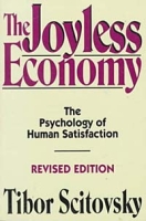 The Joyless Economy: The Psychology of Human Satisfaction артикул 9228c.