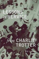 Lessons in Service from Charlie Trotter артикул 9236c.