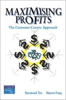 Maximising Profits: The Customer Centric Approach артикул 9246c.