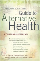 The New York Times Guide to Alternative Health артикул 9249c.