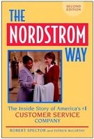 The Nordstrom Way : The Insider Story of America's #1 Customer Service Company (Nordstrom Way, 2nd Edition) артикул 9250c.
