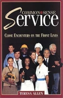 Common Sense Service: Close Encounters on the Front Lines артикул 9267c.