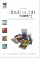 Destination Branding, Second Edition : Creating the unique destination proposition артикул 9283c.