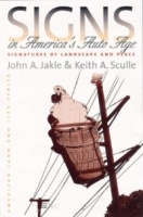 Signs in America's Auto Age: Signatures of Landscape and Place (American Land and Life Series) артикул 9287c.