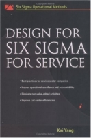 Design for Six Sigma for Service (Six SIGMA Operational Methods) артикул 9298c.