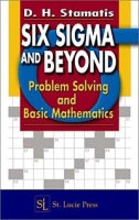 Six Sigma and Beyond: Problem Solving and Basic Mathematics, Volume II артикул 9305c.