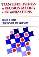 Team Effectiveness and Decision Making in Organizations (J-B SIOP Frontiers Series) артикул 9382c.