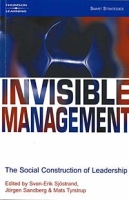Invisible Management: The Social Construction of Leadership артикул 9387c.