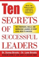 Ten Secrets of Successful Leaders : The Stragegies, Skills, and Knowledge Leaders at Every Level Need to Succees артикул 9398c.