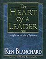 Heart of a Leader: Insights on the Art of Influence артикул 9421c.