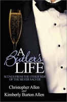 A Butler's Life: Scenes from the Other Side of the Silver Salver артикул 9498c.